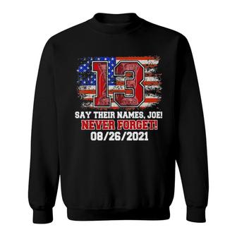 Say Their Names Joe 13 Soldiers Never Forget Tee Sweatshirt | Mazezy