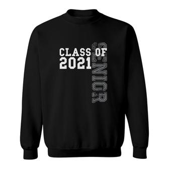 Senior Class Of 2021 Graduation 2021 Sweatshirt | Mazezy