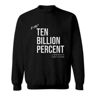 Senku 10 Billion Percent Sweatshirt | Mazezy