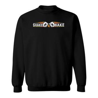 Shake And Bake Vintage Funny Baker Sweatshirt | Mazezy