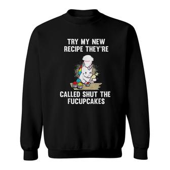 Shut The Fucupcakes Baking Unicorn Gift Sweatshirt | Mazezy