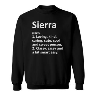 Sierra Definition Personalized Name Funny Birthday Gift Idea Sweatshirt | Mazezy