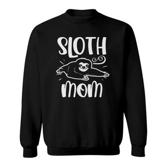 Sloth Mom Lazy Sloths Animal Cute Sweatshirt | Mazezy AU