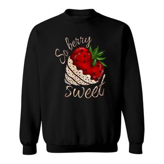 So Berry Sweet Strawberry Valentines Day Sweatshirt | Mazezy