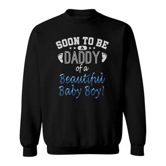 Soon To Be A Daddy Baby Boy Expecting Father Gift Sweatshirt | Mazezy