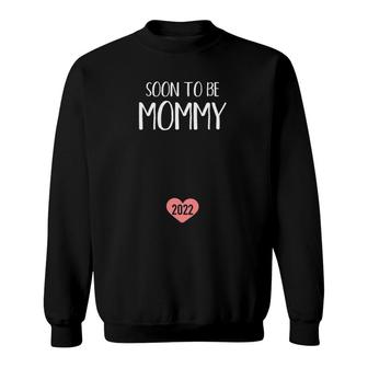 Soon To Be Mommy 2022 For New Mom Sweatshirt | Mazezy UK