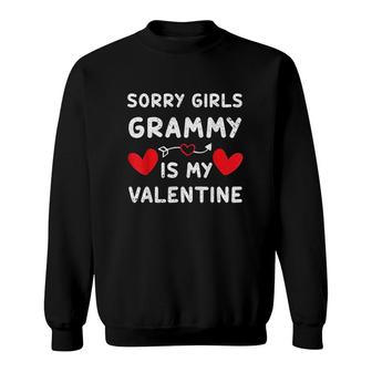 Sorry Girl Grammy Is My Valentine Sweatshirt | Mazezy
