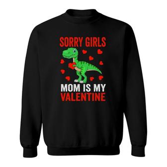 Sorry Girls Mom Is My Valentine Toddler Boy Valentine's Day Sweatshirt | Mazezy CA