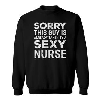 Sorry This Guy Is Already Taken By A Sexy Nurse Husband Zip Sweatshirt | Mazezy