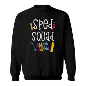 Sped Squad Funny Gift For Proud Special Education Teachers Sweatshirt | Mazezy
