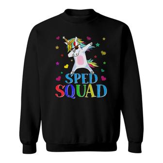 Sped Squad Special Education Unicorn Dab Teacher Gifts Sweatshirt | Mazezy