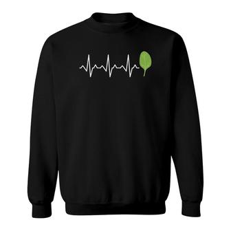 Spinach Heartbeat Spinach Lover T Sweatshirt | Mazezy