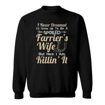 Spoiled Farrier's Wife Sweatshirt | Mazezy