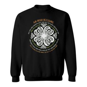 St Patricks Day An Irish Blessing Sweatshirt | Mazezy