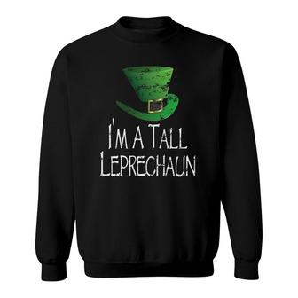 St Patrick's Day Funny I'm A Tall Leprechaun Boys Teens Men Sweatshirt | Mazezy