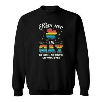 St Patricks Day Kiss Me I Am Gay Sweatshirt | Mazezy