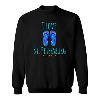 St Petersburg Florida I Love Flip Flops Sweatshirt | Mazezy