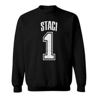 Staci Supporter Number 1 Biggest Fan Sweatshirt | Mazezy