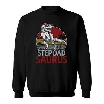 Step Dadsaurusrex Dinosaur Step Dad Saurus Family Sweatshirt | Mazezy