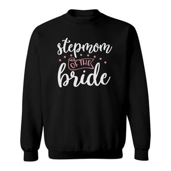 Stepmom Of Bride Stepmother Step Mother Step Mom Wedding Sweatshirt | Mazezy CA