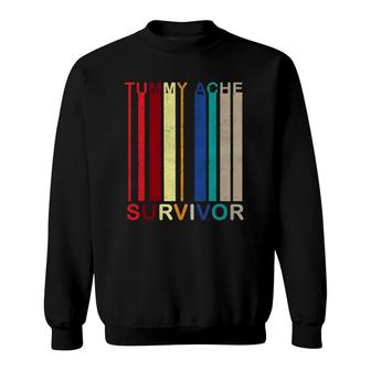 Stomach Ache Tummy Ache Survivor Sweatshirt | Mazezy