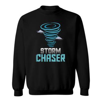 Storm Chaser Gift Weather For Men Women Sweatshirt | Mazezy