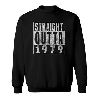 Straight Outta 1979 42Nd Birthday Gift 42 Years Old Sweatshirt | Mazezy