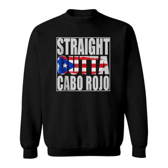 Straight Outta Cabo Rojo Puerto Rico Sweatshirt | Mazezy