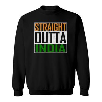 Straight Outta India Cool Indian Flag Vintage Tee Sweatshirt | Mazezy