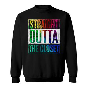Straight Outta The Closet Lgbt Gay Pride Sweatshirt | Mazezy CA