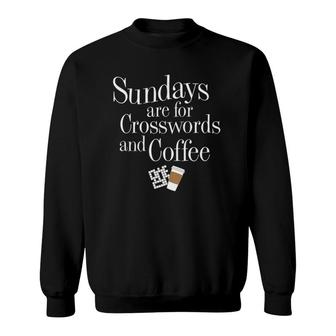 Sundays Are For Crosswords And Coffee Sweatshirt | Mazezy