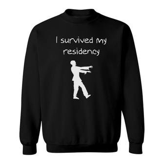 Survived My Residency Survivor Zombie For Residents Sweatshirt | Mazezy
