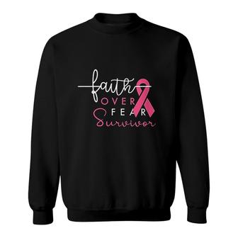 Survivor Faith Over Fear Gift For Women Sweatshirt | Mazezy AU