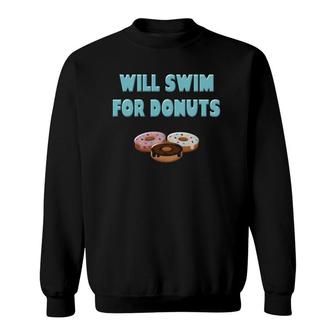 Swimming Donut Swim Quotes Swimmer Gifts Sweatshirt | Mazezy