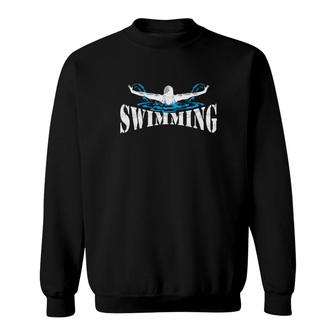 Swimming For Swimmer Sweatshirt | Mazezy