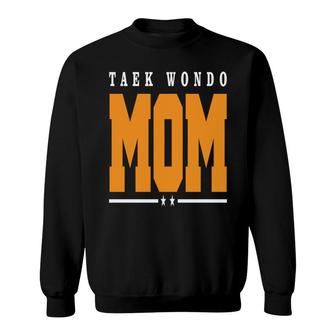 Taekwondo Mom Mothers Day Sport Mom Sweatshirt - Thegiftio UK