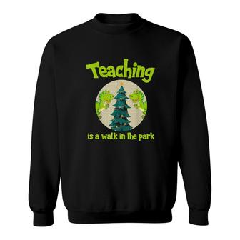 Teaching Is A Walk In The Park Christmas Tie Teachers Dino Sweatshirt | Mazezy