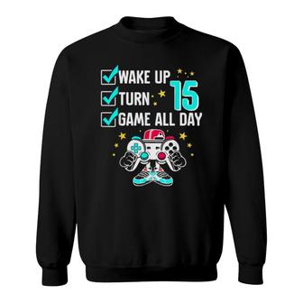 Teen Boy Girl Gamer Birthday 15 Years Old Level 15 Unlocked Sweatshirt | Mazezy