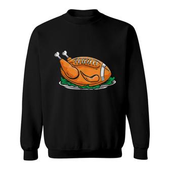 Thanksgiving Dinner Turkey Football Sweatshirt | Mazezy