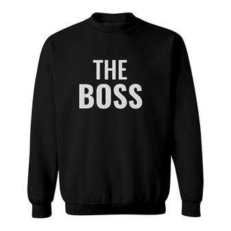 The Boss & The Real Boss Sweatshirt | Mazezy