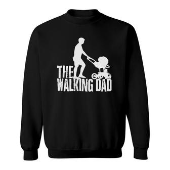 The Walking Dad Essential Gift Sweatshirt | Mazezy