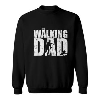 The Walking Dad Sweatshirt | Mazezy