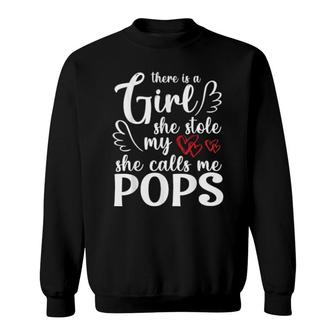 There Is A Girl She Stole My Heart She Calls Me Pops Grandpa Sweatshirt | Mazezy