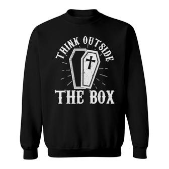 Think Outside The Box Casket Embalmer Mortician Sweatshirt | Mazezy