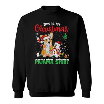 This Is My Christmas Pajama Corgi Santa Hat Lights Sweatshirt | Mazezy