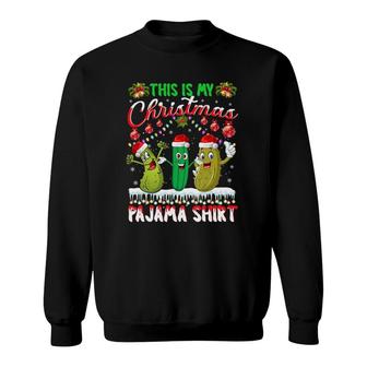 This Is My Christmas Pajama Pickles Christmas Santa Sweatshirt | Mazezy
