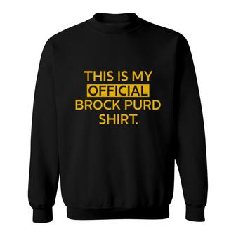 This Is My Official Grock Purd Official Sweatshirt | Mazezy
