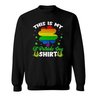 This Is My St Patrick's Day Cute Gay Pride Lgbtq Gifts Sweatshirt | Mazezy