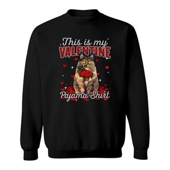 This Is My Valentine Pajama Siberian Cat Sweatshirt | Mazezy