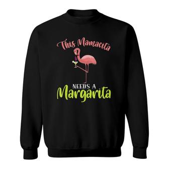 This Mamacita Needs A Margarita Pink Exotic Flamingo Sweatshirt | Mazezy